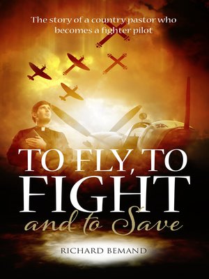 cover image of To Fly, To Fight and to Save